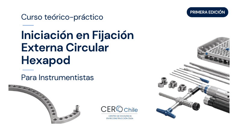 Curso teórico-práctico Iniciación en Fijación Externa Circular Hexapod Para Instrumentistas